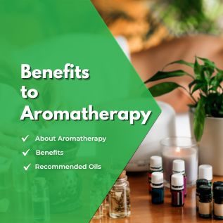 Benefits To Aromatherapy