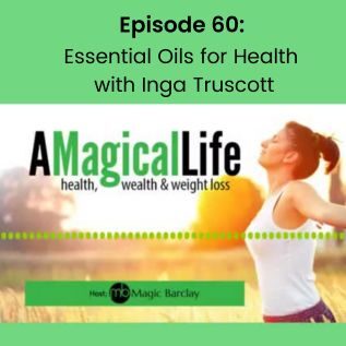 Essential Oils For Health With Inga Truscott